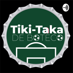 Podcast thumbnail for TIKI-TAKA DE BOTECO