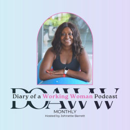 Podcast thumbnail for Diary of a Working Woman