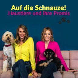 Podcast thumbnail for Auf die SCHNAUZE! - Haustiere und ihre Promis