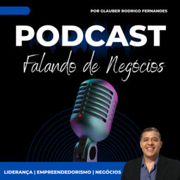 Podcast thumbnail for Falando de Negócios