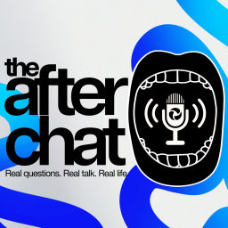 Podcast thumbnail for The After Chat