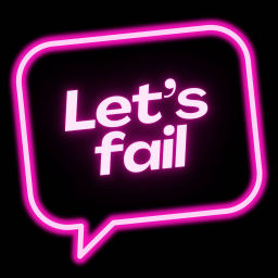 Podcast thumbnail for Let’s fail