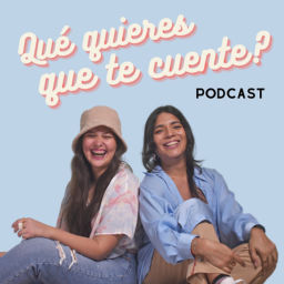 Podcast thumbnail for Qué quieres que te cuente?