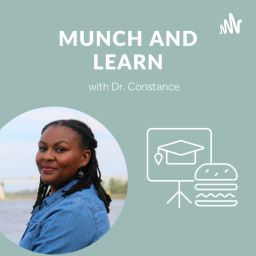 Podcast thumbnail for Munch and Learn with Dr. Constance