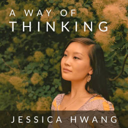 Podcast thumbnail for A Way of Thinking