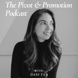 Podcast thumbnail for The Pivot and Promotion Podcast - Career Advice for Women of Color