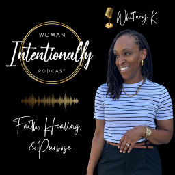 Podcast thumbnail for Woman Intentionally