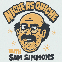 Podcast thumbnail for Niche as Quiche