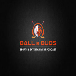 Podcast thumbnail for Ball & Buds Sports + Entertainment
