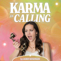 Podcast thumbnail for Karma is Calling