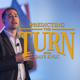 Podcast thumbnail for Predicting The Turn w/ Dave Knox