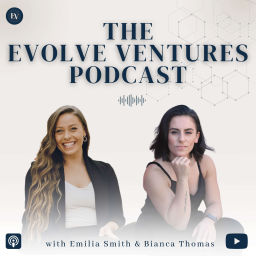 Podcast thumbnail for Evolve Ventures