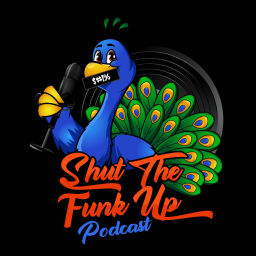 Podcast thumbnail for Shut The Funk Up Podcast