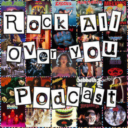 Podcast thumbnail for Rock All Over You Podcast