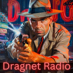 Podcast thumbnail for Dragnet Radio