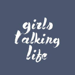 Podcast thumbnail for Girls Talking Life