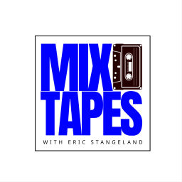 Podcast thumbnail for Mix Tapes