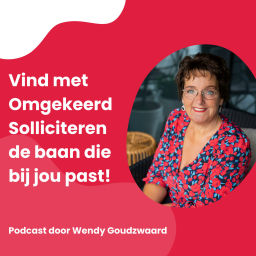 Podcast thumbnail for Vind met Omgekeerd Solliciteren de baan die bij jou past!