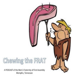 Podcast thumbnail for Chewing the Frat