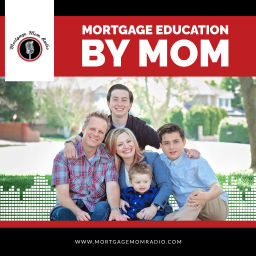 Podcast thumbnail for Mortgage Mom Radio - Podcast