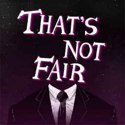 Podcast thumbnail for That’s Not Fair: A Queer Twilight Zone Podcast