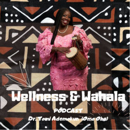 Podcast thumbnail for Wellness and Wahala
