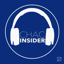 Podcast thumbnail for CHAC Insider