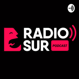 Podcast thumbnail for Radio Sur Podcast