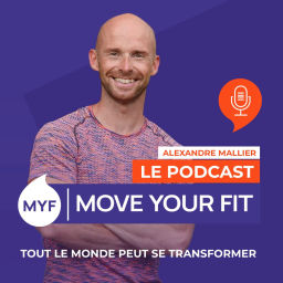 Podcast thumbnail for Move Your Fit - Le podcast