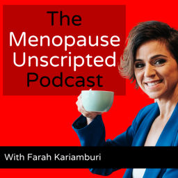Podcast thumbnail for Menopause Unscripted Podcast
