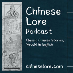 Podcast thumbnail for Chinese Lore Podcast