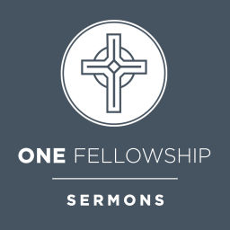 Podcast thumbnail for ONE Fellowship Sermons