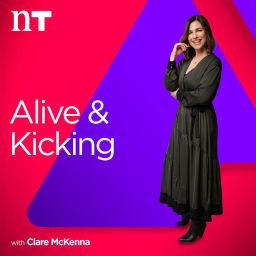 Podcast thumbnail for Alive and Kicking with Clare McKenna