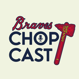 Podcast thumbnail for Braves Chop Cast Podcast