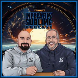 Podcast thumbnail for Ineffably Sublime