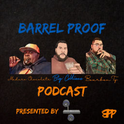 Podcast thumbnail for Barrel Proof Podcast
