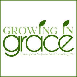 Podcast thumbnail for Growing in Grace