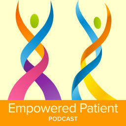 Podcast thumbnail for Empowered Patient Podcast