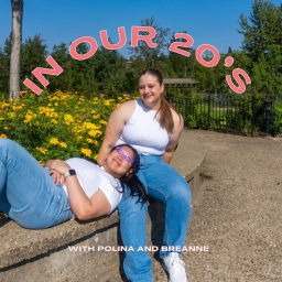 Podcast thumbnail for In Our 20s