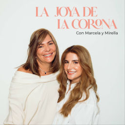Podcast thumbnail for La Joya de la Corona