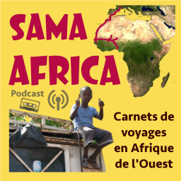 Podcast thumbnail for Sama Africa - le podcast !
