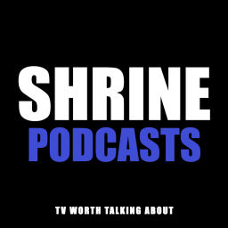 Podcast thumbnail for Shrine Podcasts