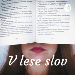 Podcast thumbnail for V lese slov
