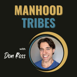 Podcast thumbnail for Manhood Tribes