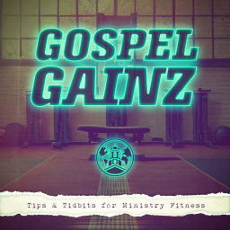 Podcast thumbnail for Gospel Gainz