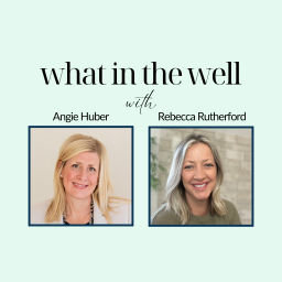 Podcast thumbnail for What in the Well