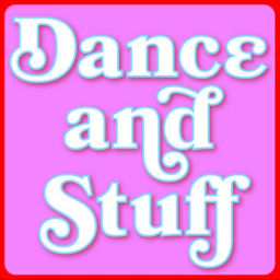 Podcast thumbnail for Dance And Stuff
