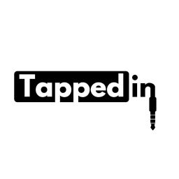 Podcast thumbnail for Tapped in