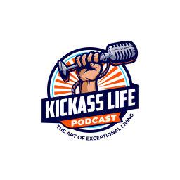 Podcast thumbnail for Kick Ass Life Podcast