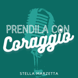 Podcast thumbnail for Prendila con Coraggio